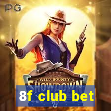 8f club bet